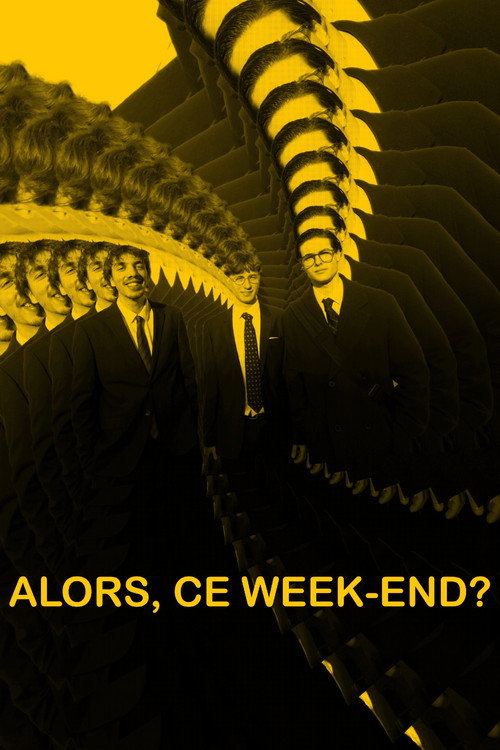 ALORS, CE WEEK-END ? poster