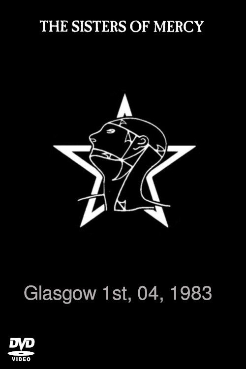 The Sisters of Mercy - Live Glasgow 1983 (1983) poster