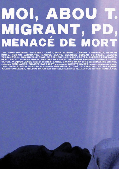 Moi, Abou T, migrant, PD, menacé de mort
