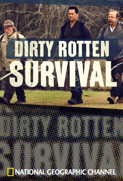 Where to stream Dirty Rotten Survival