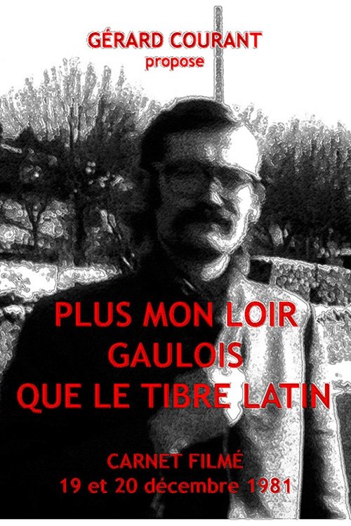 Plus mon Loir gaulois que le Tibre latin