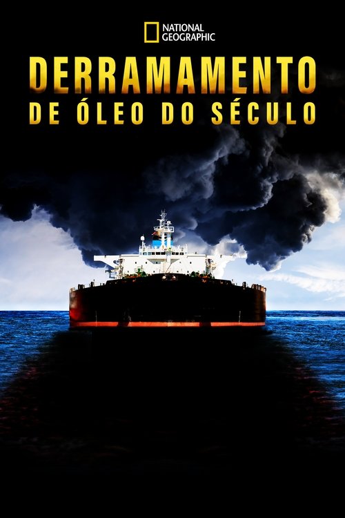 Pôster de Derramamento de Óleo do Século
