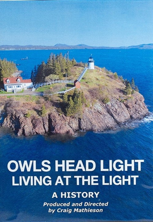 Owls Head Light: Living At the Light
