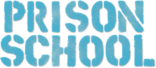 Prison School - UnLim Play