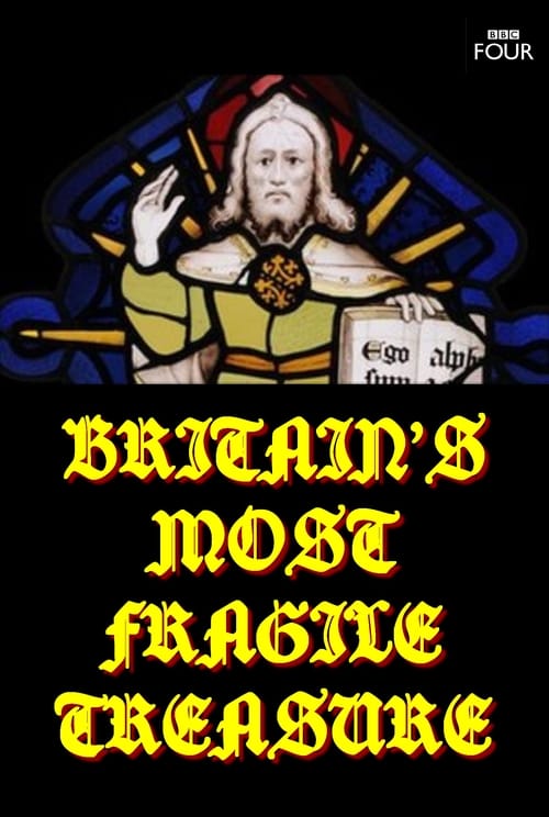 Britain's Most Fragile Treasure 2011