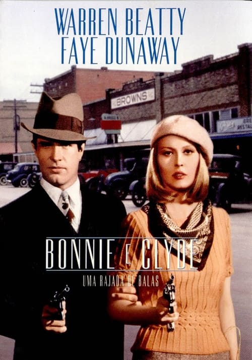 Poster do filme Bonnie e Clyde: Uma Rajada de Balas
