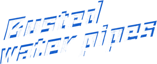 Busted Water Pipes