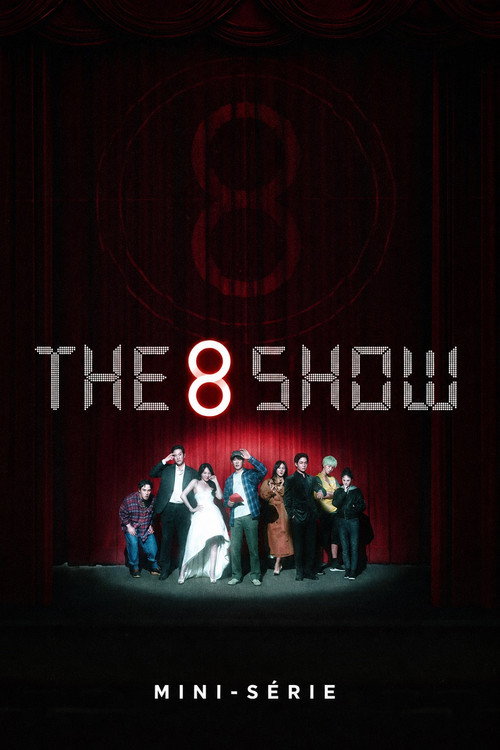 Affiche de The 8 Show saison 1