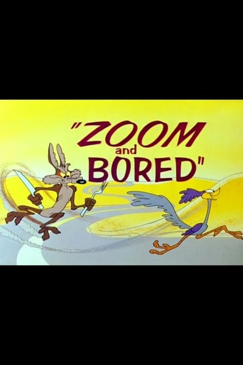 Zoom and Bored 1957