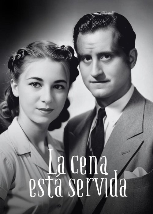 La Cena Está Servida Poster