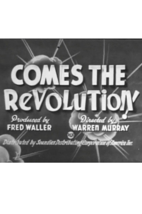 Comes the Revolution
