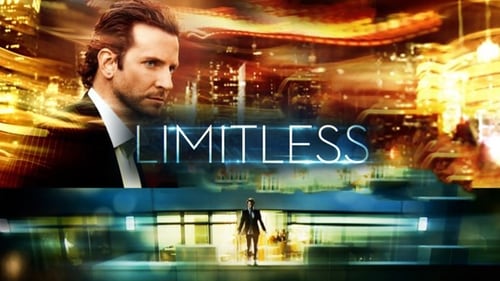 Limitless - What if a pill could make you rich and powerful? - Azwaad Movie Database