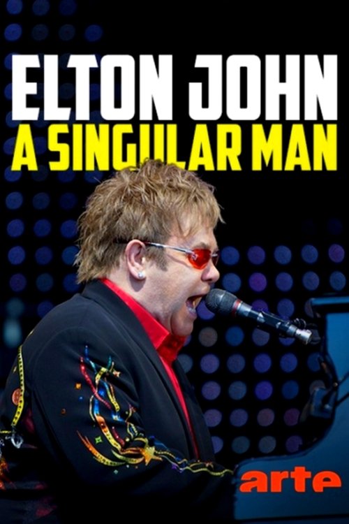 Elton John: A Singular Man 2016