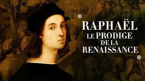 Image Raphaël, le prodige de la Renaissance