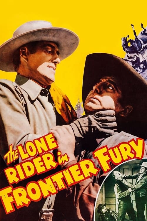 Poster The Lone Rider in Frontier Fury 1941
