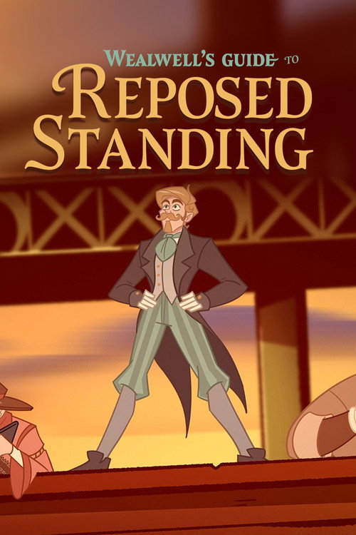 Wealwell's Guide to Reposed Standing