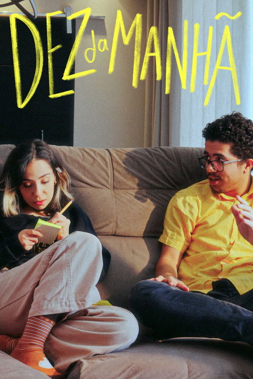 Dez da Manhã poster