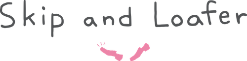 Skip and Loafer