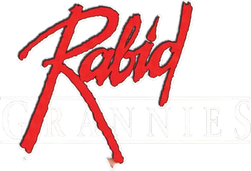 Rabid Grannies