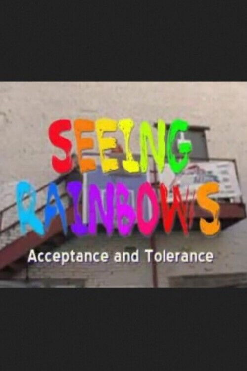 Seeing Rainbows: Acceptance and Tolerance (2004) poster