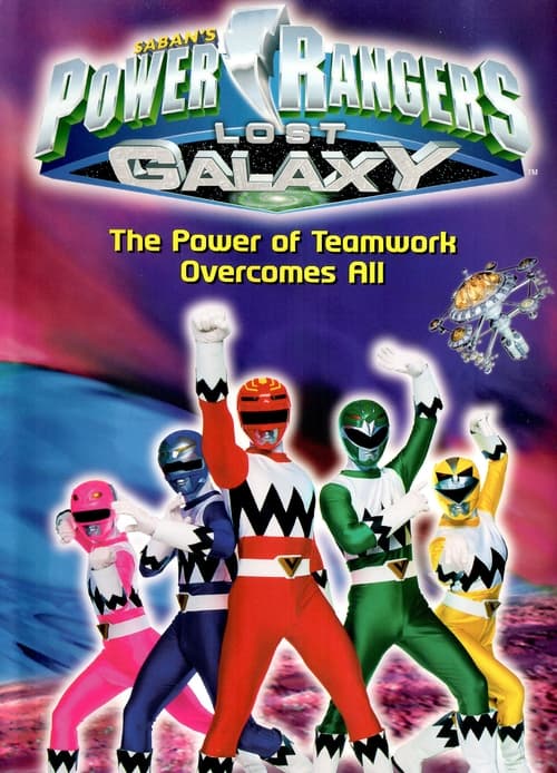 Power Rangers Lost Galaxy: The Power of Teamwork Overcomes All (1999) poster