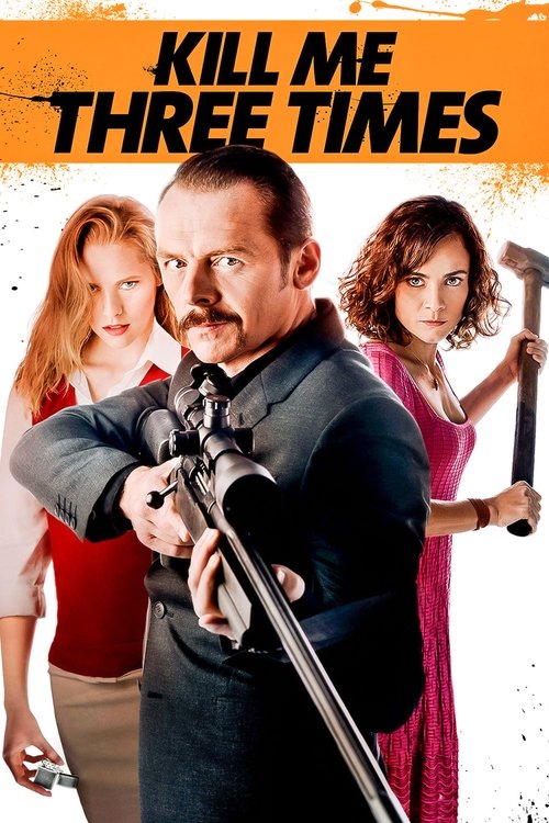 Kill Me Three Times poster