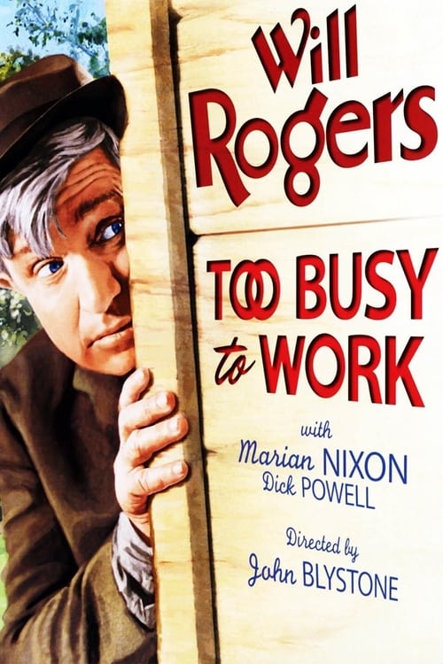 Too Busy to Work 1932