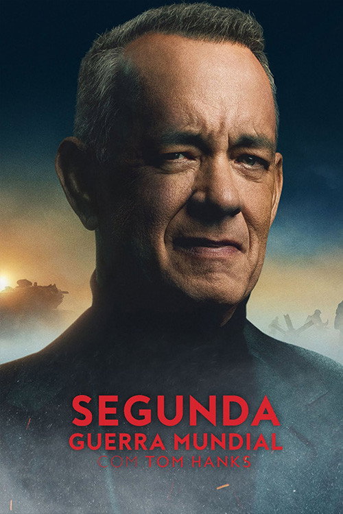 Segunda Guerra Mundial - Com Tom Hanks