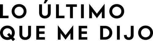 A Última Coisa Que Ele Me Falou - Logo 6