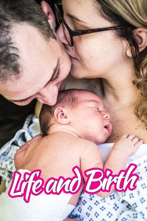 Life and Birth - Saison 1