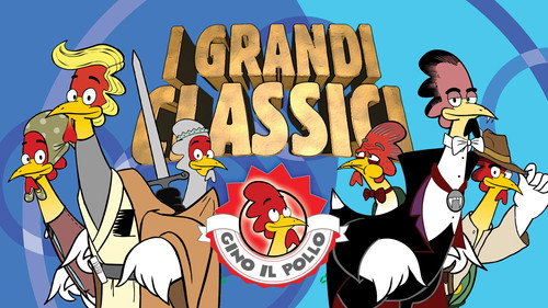 I Grandi Classici di Gino il Pollo - Season 1 Backdrop Blur