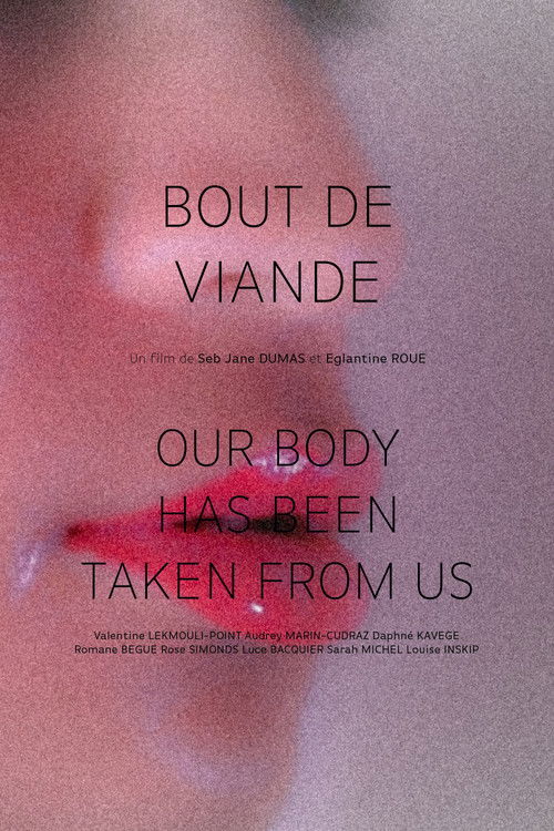 Bout de Viande — Our Body has been taken from us poster