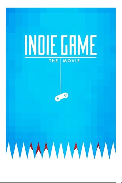 Grootschalige poster van Indie Game: The Movie