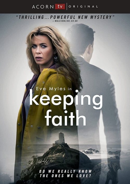 Where to stream Keeping Faith Season 1