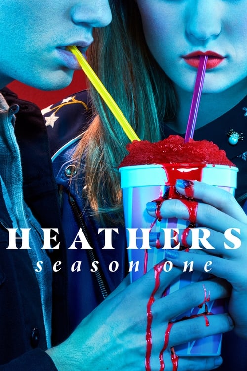 Where to stream Heathers Season 1