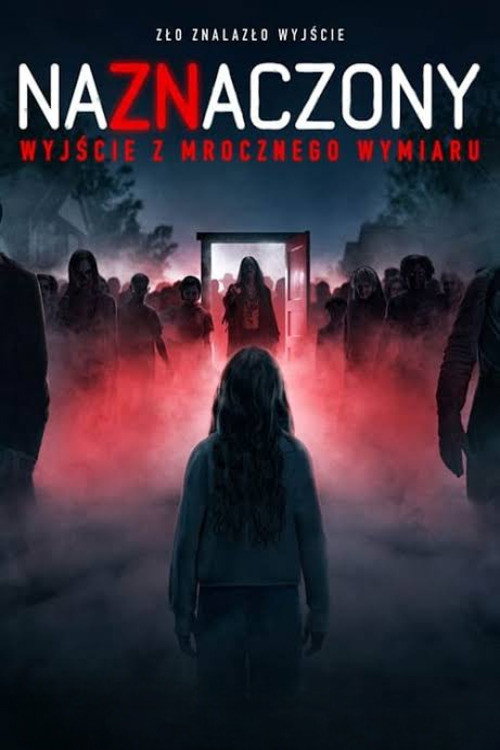 Plakat: Naznaczony: Wyjście z mrocznego wymiaru