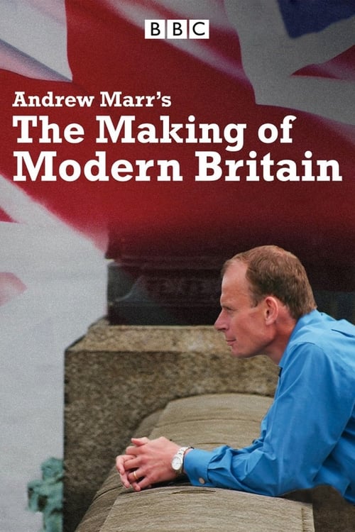 Poster Andrew Marr's The Making of Modern Britain
