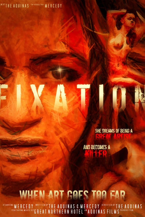 Fixation: When Art Goes Too Far (2015)