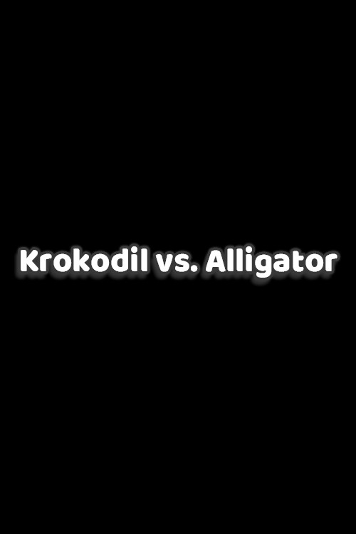 Krokodil vs. Alligator