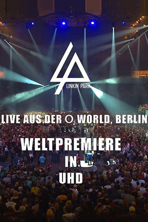 Linkin Park - Berlin, Germany, O2 World Arena (2014)