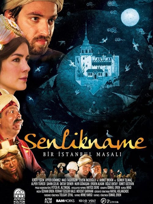 Şenlikname: Bir İstanbul Masalı (2010)