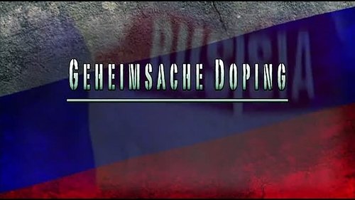 The Secret of Doping - How Russia makes its winners