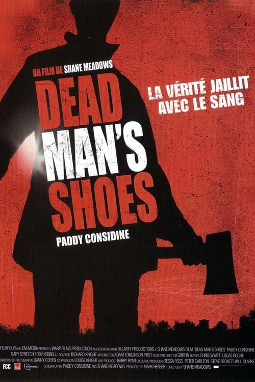 Poster image du film Dead Man's Shoes Dead Man's Shoes