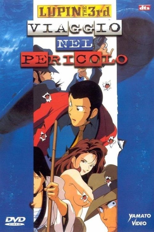 Lupin III - Viaggio nel pericolo