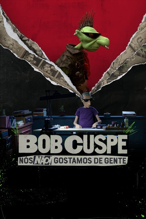 Bob Cuspe: Nós Não Gostamos de Gente (2021) poster