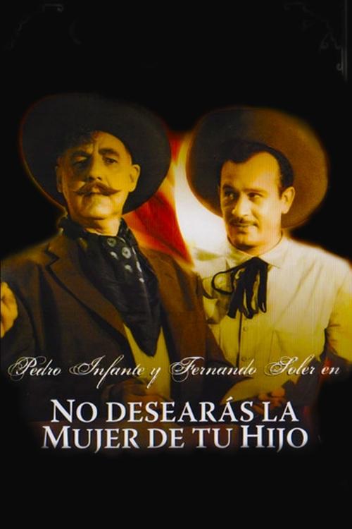 No desearás la mujer de tu hijo (1950) poster