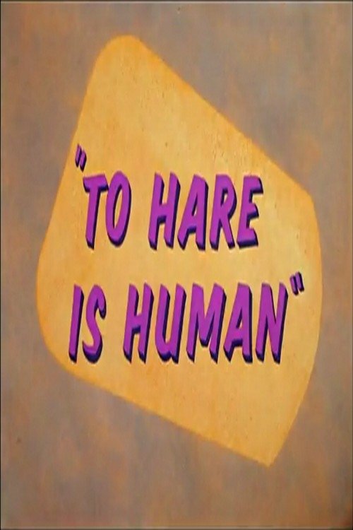 To Hare Is Human 1956