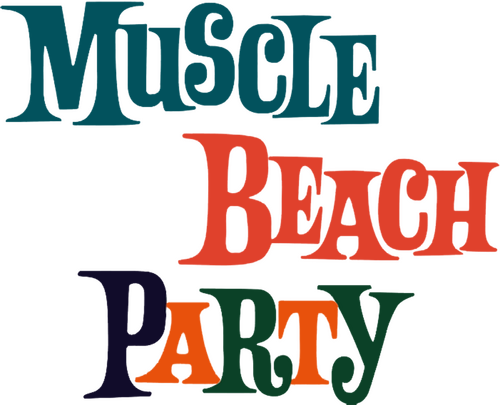 Muscle Beach Party