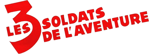 Les Trois soldats de l'aventure
