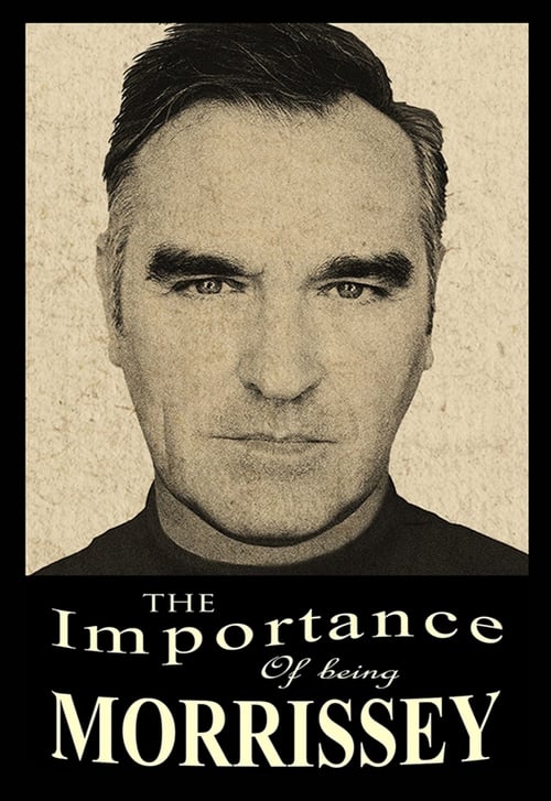 The Importance of Being Morrissey Movie Poster Image